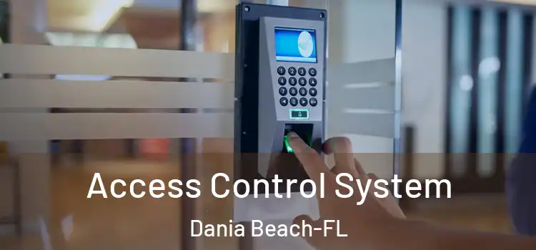  Access Control System Dania Beach-FL