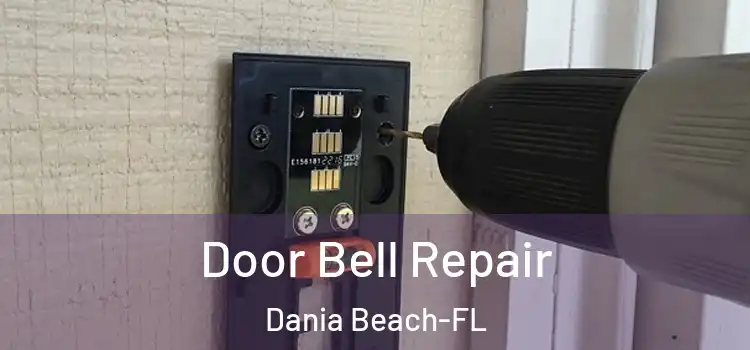  Door Bell Repair Dania Beach-FL