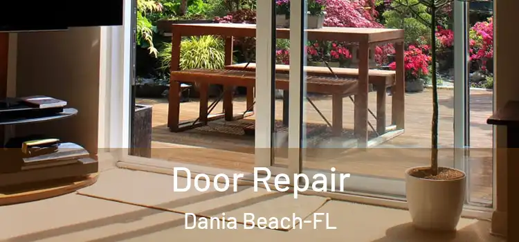 Door Repair Dania Beach-FL